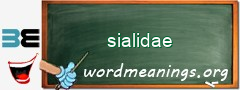 WordMeaning blackboard for sialidae